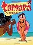 Tamara, Tome 6 : Tu d�passes !