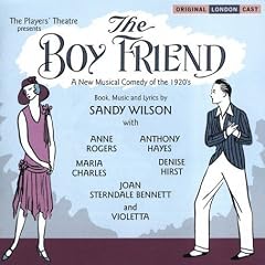 The Boy Friend by  Richard Rodgers, Sandy Wilson, Vincent Youmans, George Olsen, and Joe Tunbridge 