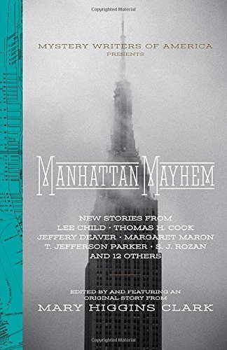 Manhattan Mayhem: New Crime Stories from Mystery Writers of America (June 2, 2015) Hardcover