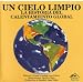 Un Cielo Limpio: La Historia del Calentam Global