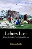 Labors lost : Women's work and the early modern English stage