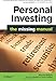 Personal Investing: The Missing Manual (Missing Manuals)