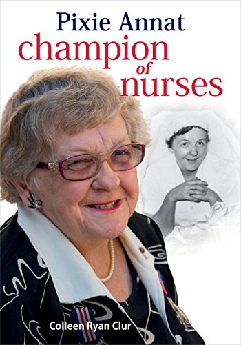 Pixie Annat: Champion of Nurses