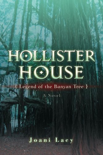Hollister House: Legend of the Banyan Tree