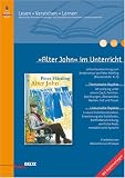 &raquo;Alter John&laquo; im Unterricht: Lehrerhandreichung zum Kinderroman von Peter H&auml;rtling (Klassenstufe 4-5, mit Kopiervorlagen) (Beltz Praxis / Lesen - Verstehen - Lernen) - Alexandra Pl&uuml;skow