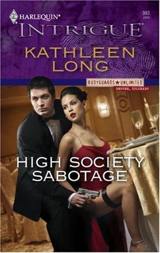 High Society Sabotage (Bodyguards Unlimited, Denver, CO)