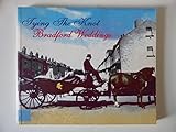 Tying the knot : Bradford weddings