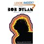 Bob Dylan: Prophet, Mystic, Poet