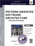 Pattern-Oriented Software Architecture Volume 1: A System of Patterns
