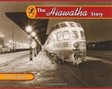 The Hiawatha Story (Fesler-Lampert Minnesota Heritage) [Paperback]