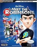  : Meet the Robinsons Official Strategy Guide (Official Strategy Guides (Bradygames))