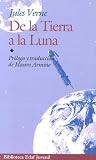 De la tierra a la luna (Clasicos de la literatura series)