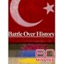 60 Minutes - Battle Over History (February 28, 2010)