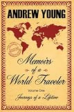 Memoirs of a World Traveler: Journeys of a Lifetime