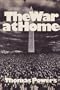 The war at home;: Vietnam and the American people, 1964-1968