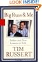 Big Russ and Me: Father and Son--Lessons of Life