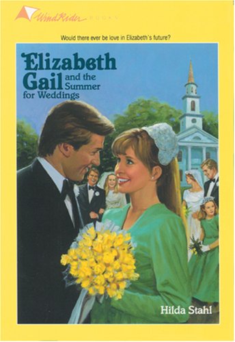 the summer for weddings elizabeth gail wind rider series 17