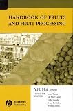 Handbook of Fruits and Fruit Processing
