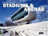 Stadiums and Arenas: The Architecture of Games (Architecture for Fun, Sports, and Leisure)