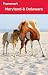 Frommer's Maryland & Delaware (Frommer's Complete Guides)