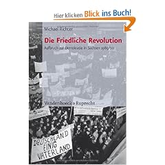 Die Friedliche Revolution: Aufbruch zur Demokratie in Sachsen 1989/90