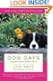 Dog Days: Dispatches from Bedlam Farm