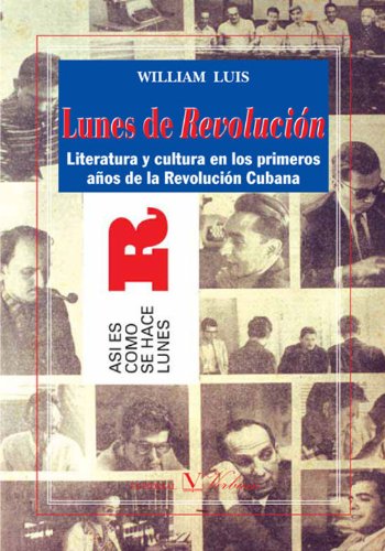 Lunes de Revolución (Spanish Edition)