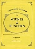 Ninety years of cinema in Widnes & Runcorn