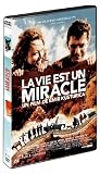 La Vie est un miracle