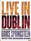 Bruce Springsteen With The Sessions Band - Live In Dublin [DVD]
