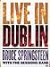 Bruce
Springsteen
With
The
Sessions
Band
-
Live
In
Dublin
[DVD]