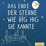H&ouml;rbuch Das Ende der Sterne wie Big Hig sie kannte