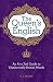 The Queen's English: An A to Zed Guide To Distinctively British Words