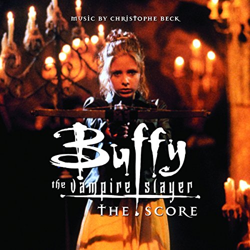 Buffy the Vampire Slayer: The Score Various Artists
