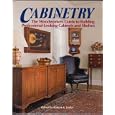 Cabinetry - The Woodworkers Guide To Building Professional-looking Cabinets And Shelves by Robert A., Editor Yoder