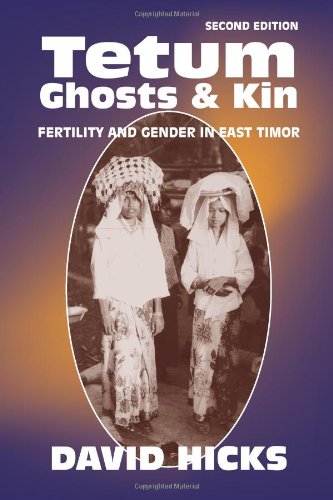Tetum Ghosts and Kin: Fertility and Gender in East Timor, Second Edition