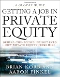 Getting a Job in Private Equity: Behind the Scenes Insight into How Private Equity Funds Hire (Glocap Guide) Picture