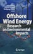 Offshore Wind Energy: Research on Environmental Impacts