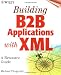 Building B2B Applications with XML: A Resource Gui