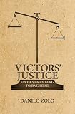 Victors Justice: From Nuremberg to Baghdad