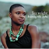 Dreaming Wide Awakepar Lizz Wright