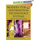 Click here to buy Modern Public Information Technology Systems: Issues and... by  G. David Garson.