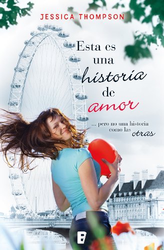 Esta es una historia de amor (B de Books) (Spanish Edition)