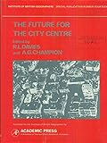 The Future for the city centre