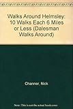 Walks around Helmsley : 10 walks, 6 miles or less