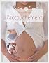 Le guide de l'accouchement