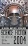 Science Fiction: The Best of 2004 (Science Fiction: The Best of ... (Quality))