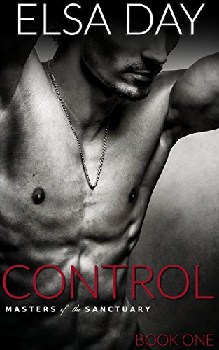 Control (Masters of the Sanctuary Book 1)