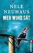 Wer Wind s�t: Der f�nfte Fall f�r Bodenstein und Kirchhoff (Ein Bodenstein-Kirchhoff-Krimi)