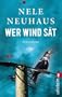 Wer Wind s�t: Der f�nfte Fall f�r Bodenstein und Kirchhoff (Ein Bodenstein-Kirchhoff-Krimi)